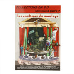 Les coulisses du moulage - en BD - Tome 1