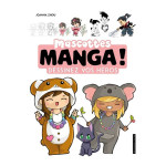 Livre Mascottes manga ! Dessinez vos héros